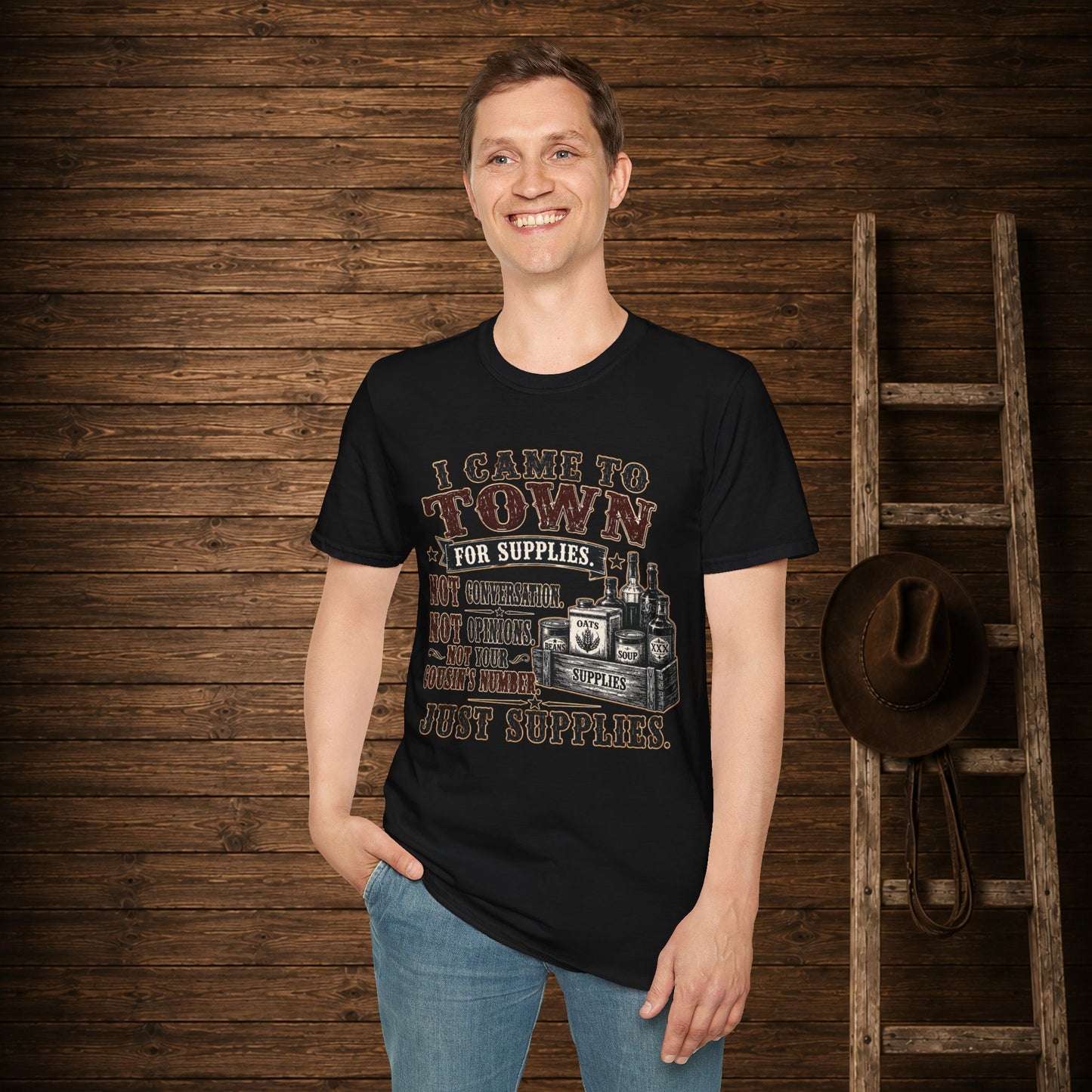 Came To Town for Supply's Adult Size T-Shirt