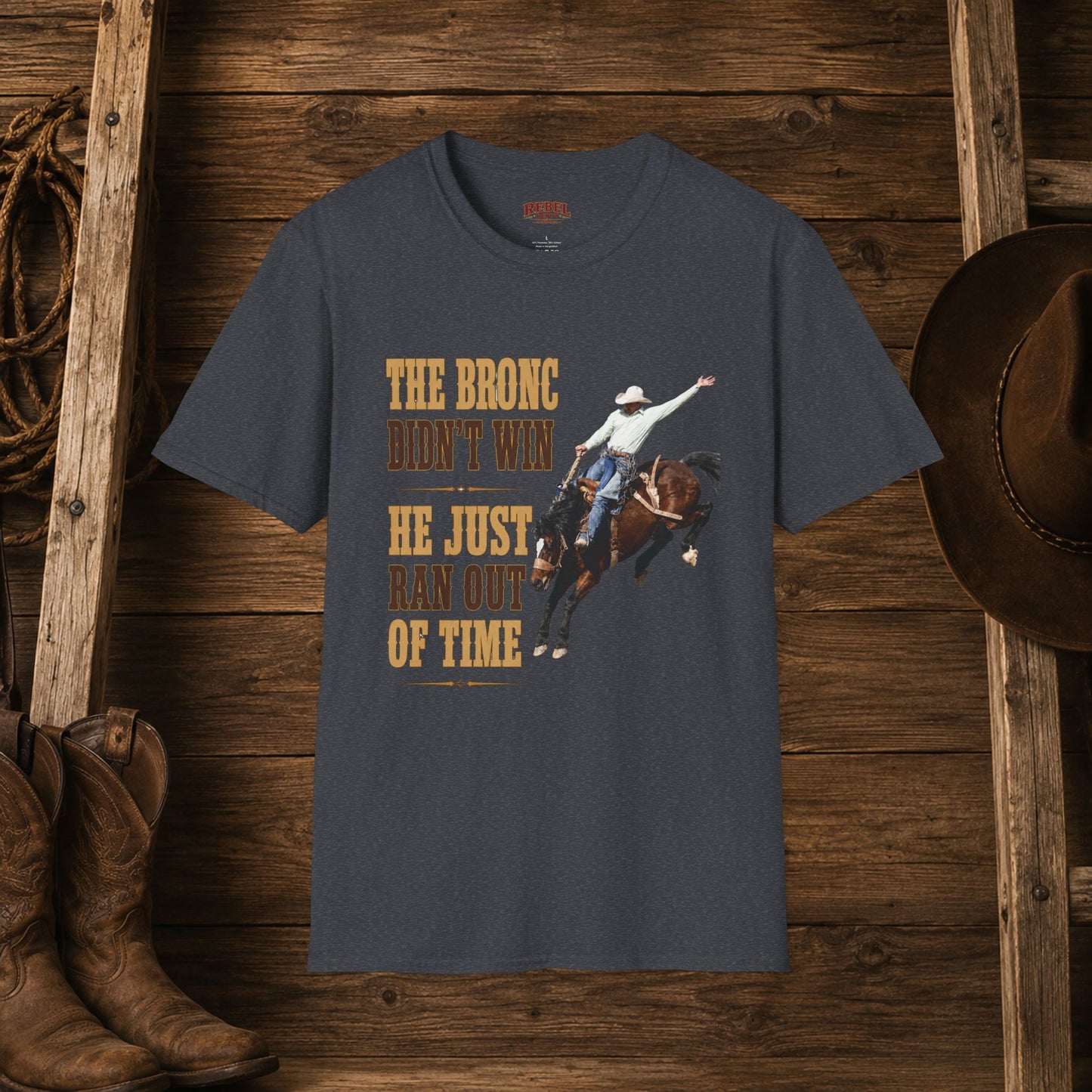 Bronc Ran Out Of Time (Front)  Adult T-Shirt