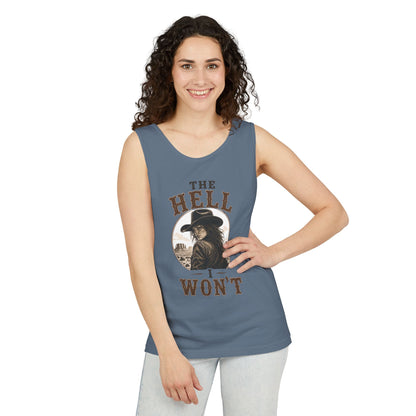Hell I Won't   Adult Unisex Tank Top