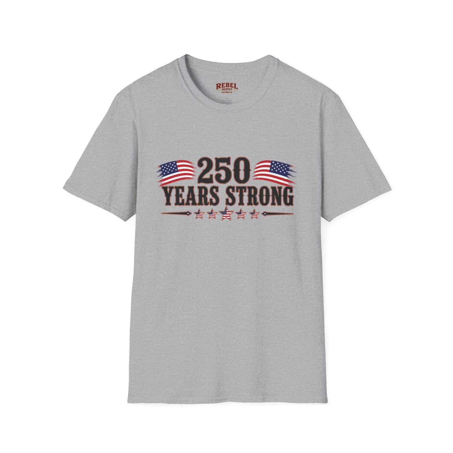 250 Years Strong  Adult Size T-Shirt