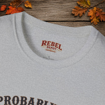 Probably An Outlaw Cowboy  Adult T-Shirt