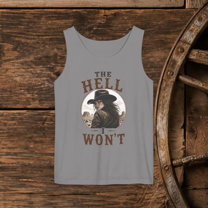 Hell I Won't   Adult Unisex Tank Top