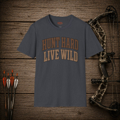 Hunt Hard Live Wild  Adult T-Shirt