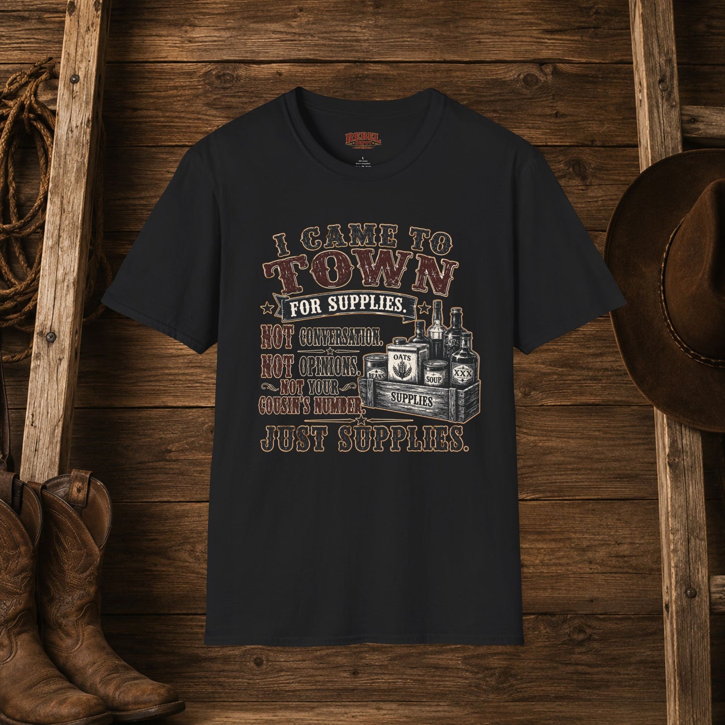 Came To Town for Supply's  Adult Size T-Shirt