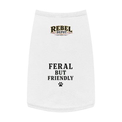 Feral But Friendly  Pet Tank Top