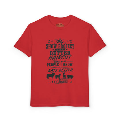Project Has A Better Haircut  Youth Size T-Shirt