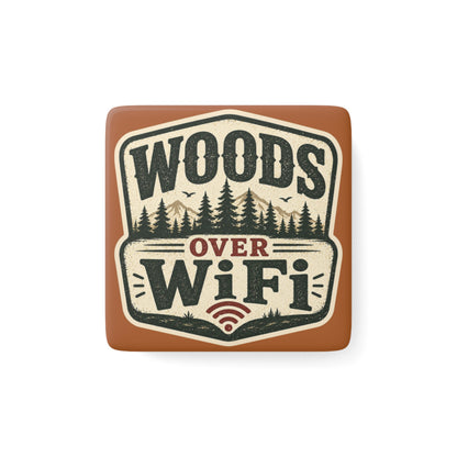 Woods Over WiFi   Porcelain Magnet Square