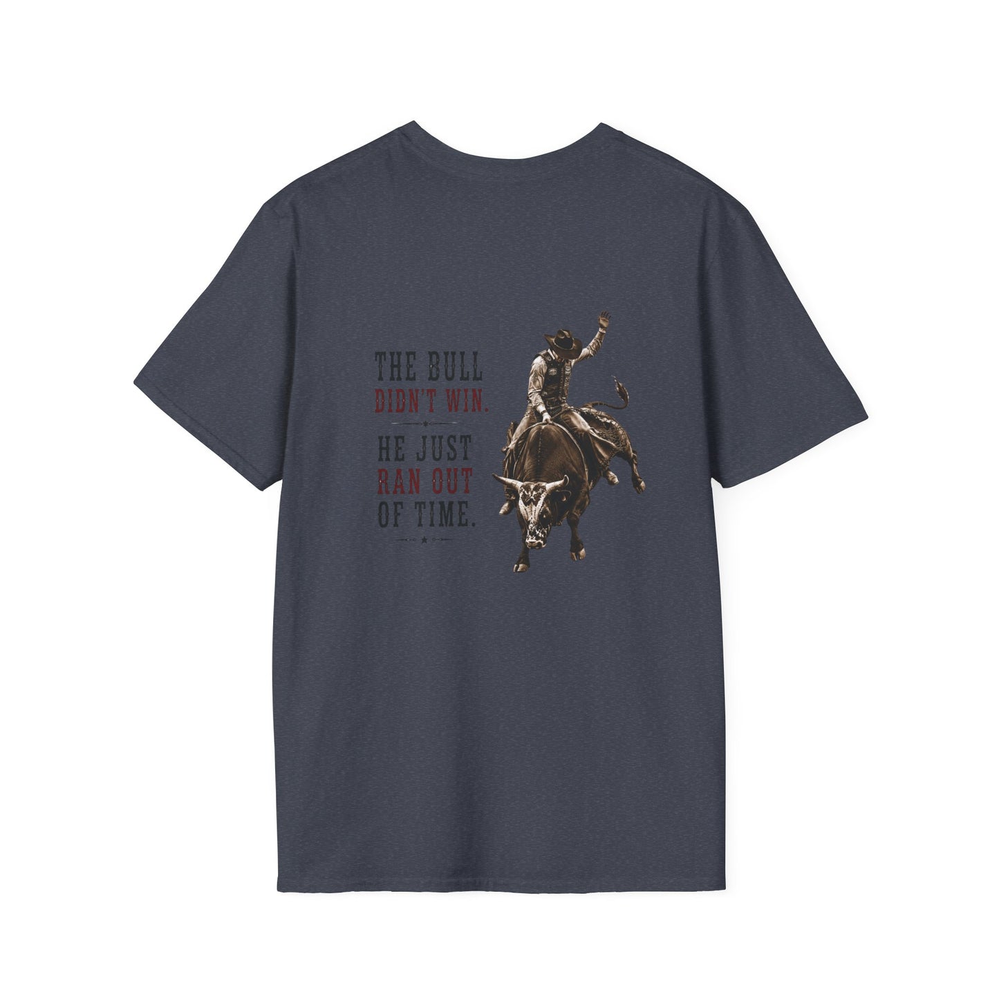 Bull Ran Out of Time (Back)  T-Shirt