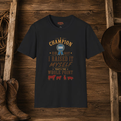 Champion or Not Adult Size T-Shirt