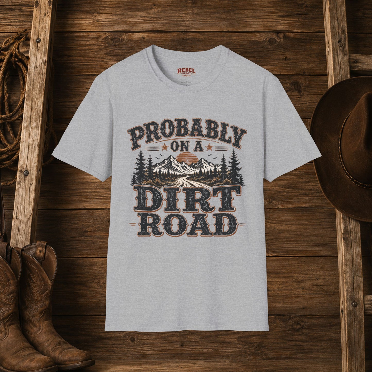 Probably On A Dirt Road  Adult Size T-Shirt
