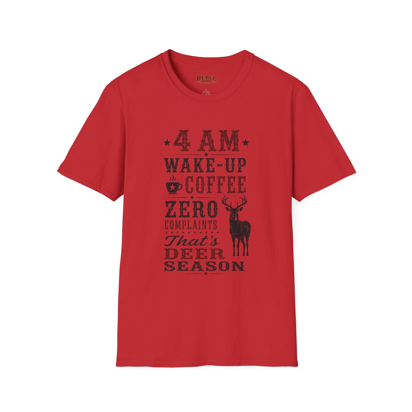 4am Deer Season  Adult Size T-Shirt