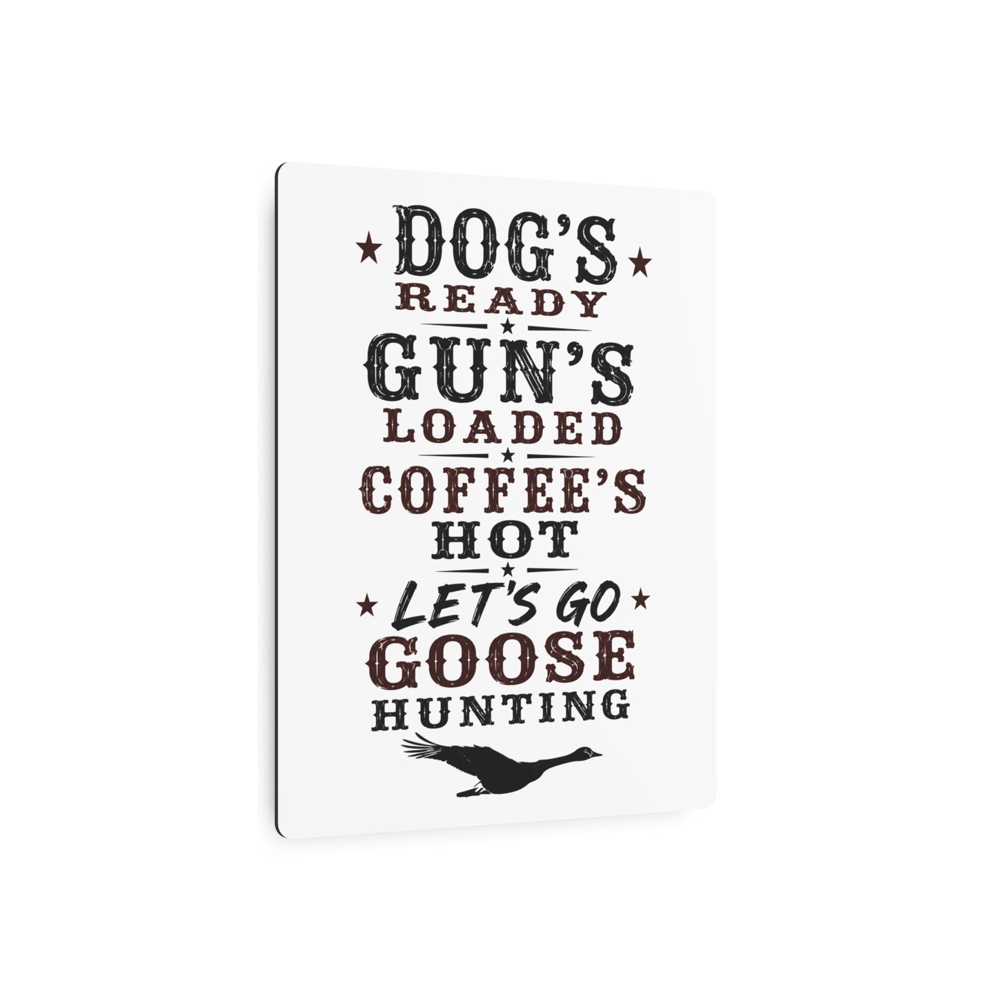 Dog Gun Goose  Metal Art Sign