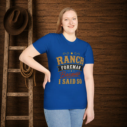 Ranch Foreman  Adult Size T-Shirt