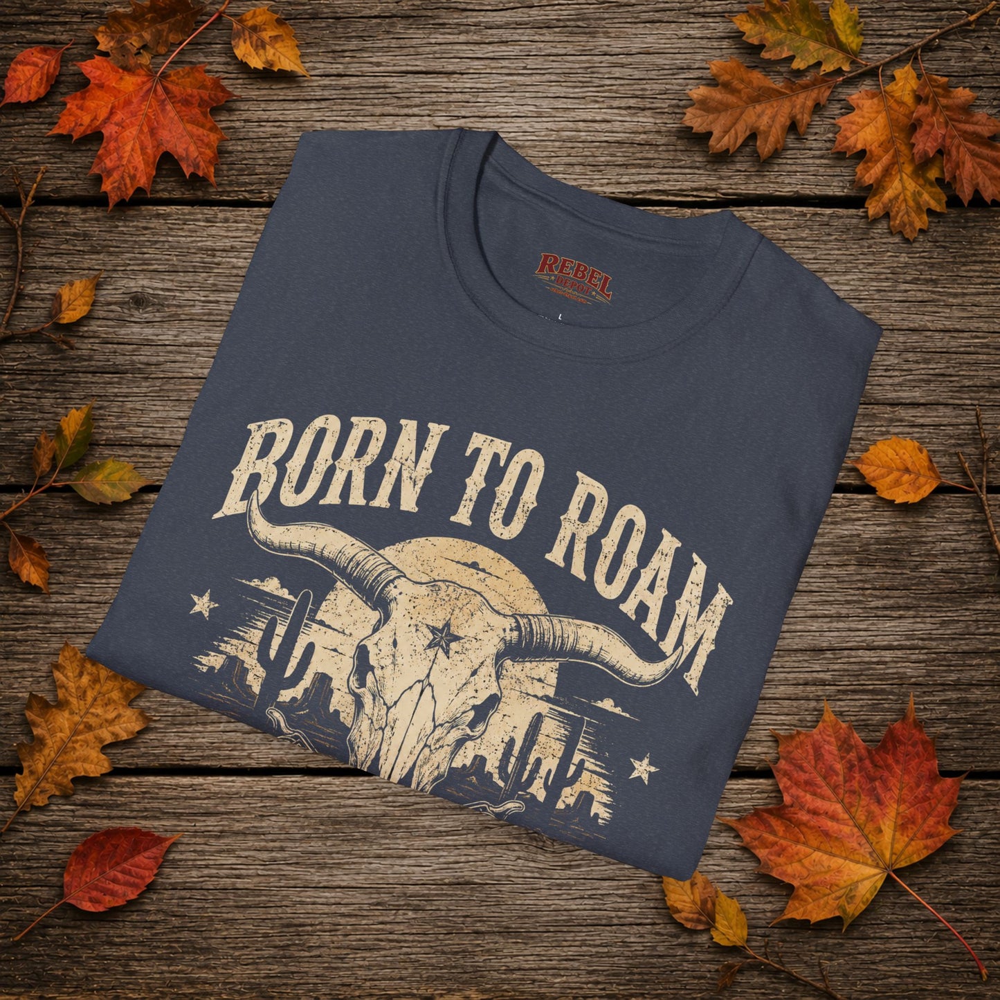 Born to Roam Cowboy  Adult T-Shirt