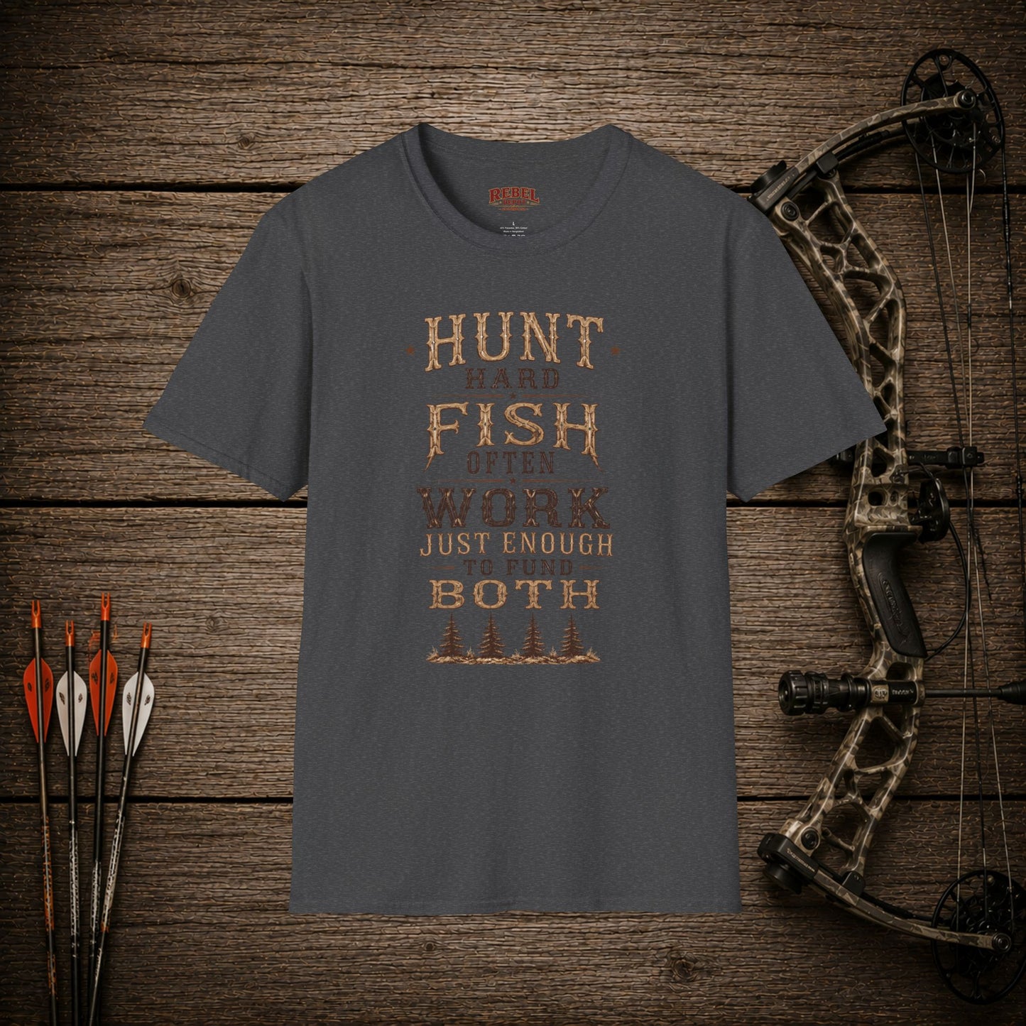 Hunt Fish Work  Adult Size T-Shirt