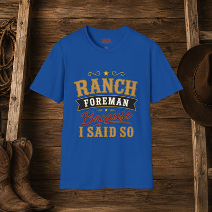 Ranch Foreman  Adult Size T-Shirt