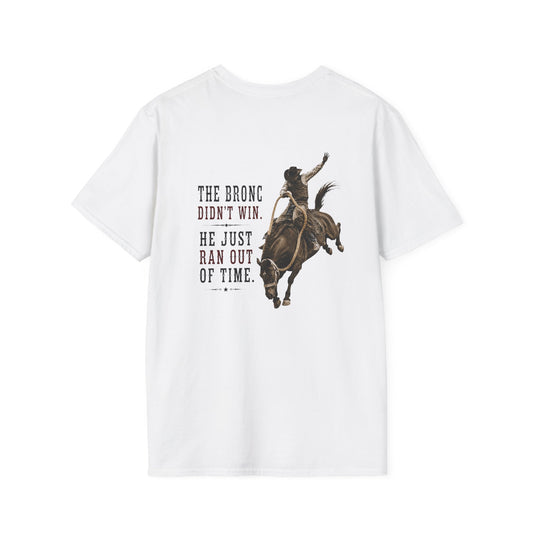 Bronc Ran Out of Time  (Back)  T-Shirt