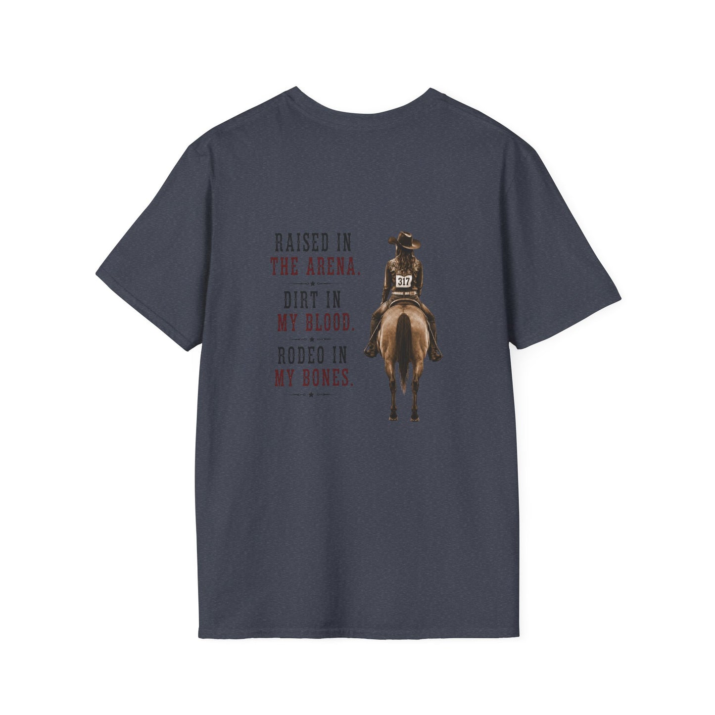 Raised Dirt Rodeo Cowgirl (Back) T-Shirt