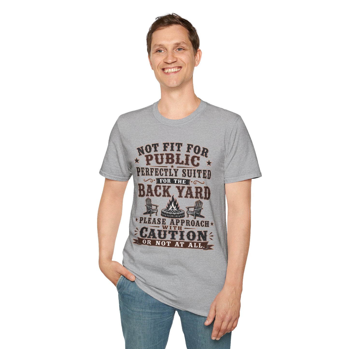 Not Fit For Public  Adult Size T-Shirt