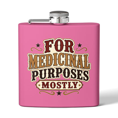 Medicinal Purposes   Stainless Steel Flask, 6oz