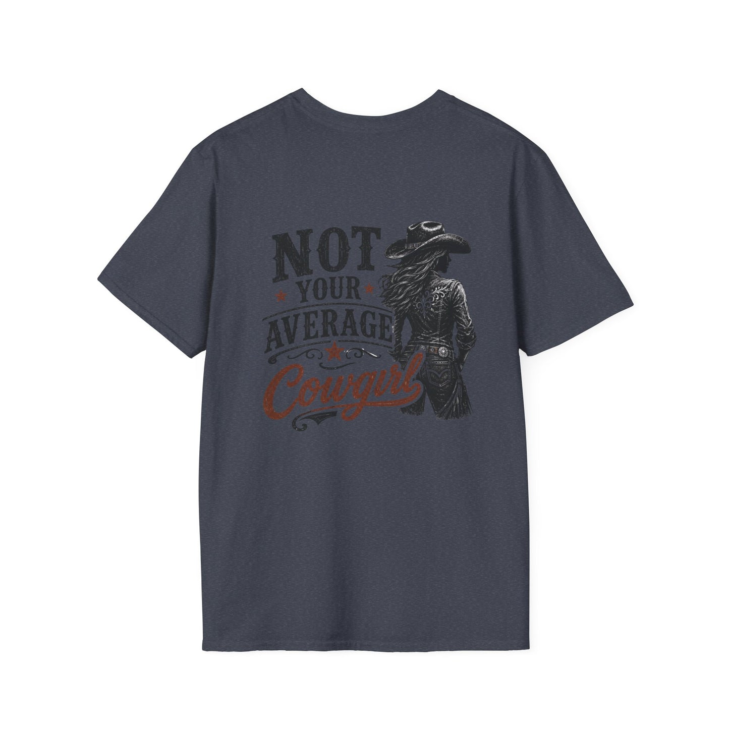 Not Your Average Cowgirl (Back) T-Shirt