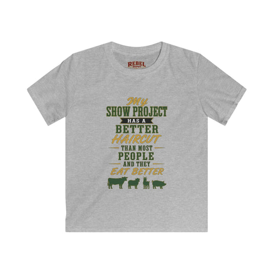Project Has A Better Haircut   Kids Size T-Shirts
