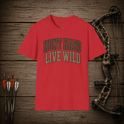 Hunt Hard Live Wild  Adult T-Shirt