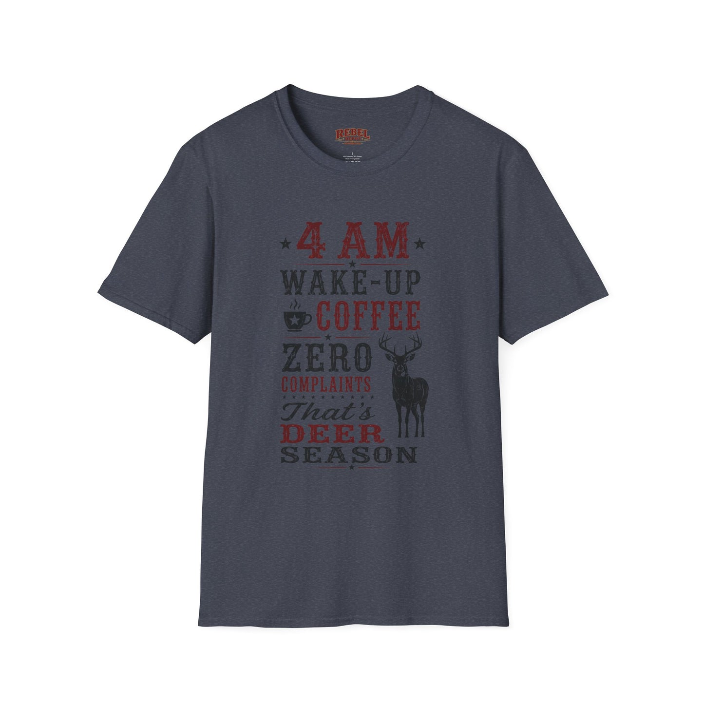 4am Deer Season  Adult Size T-Shirt