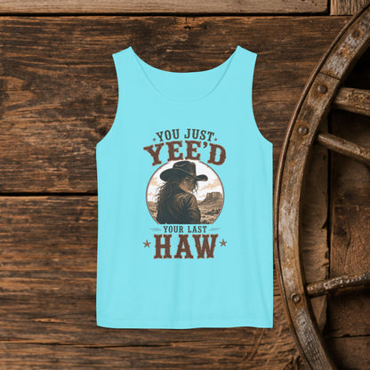 Yee'd Last Haw   Adult Unisex Tank Top