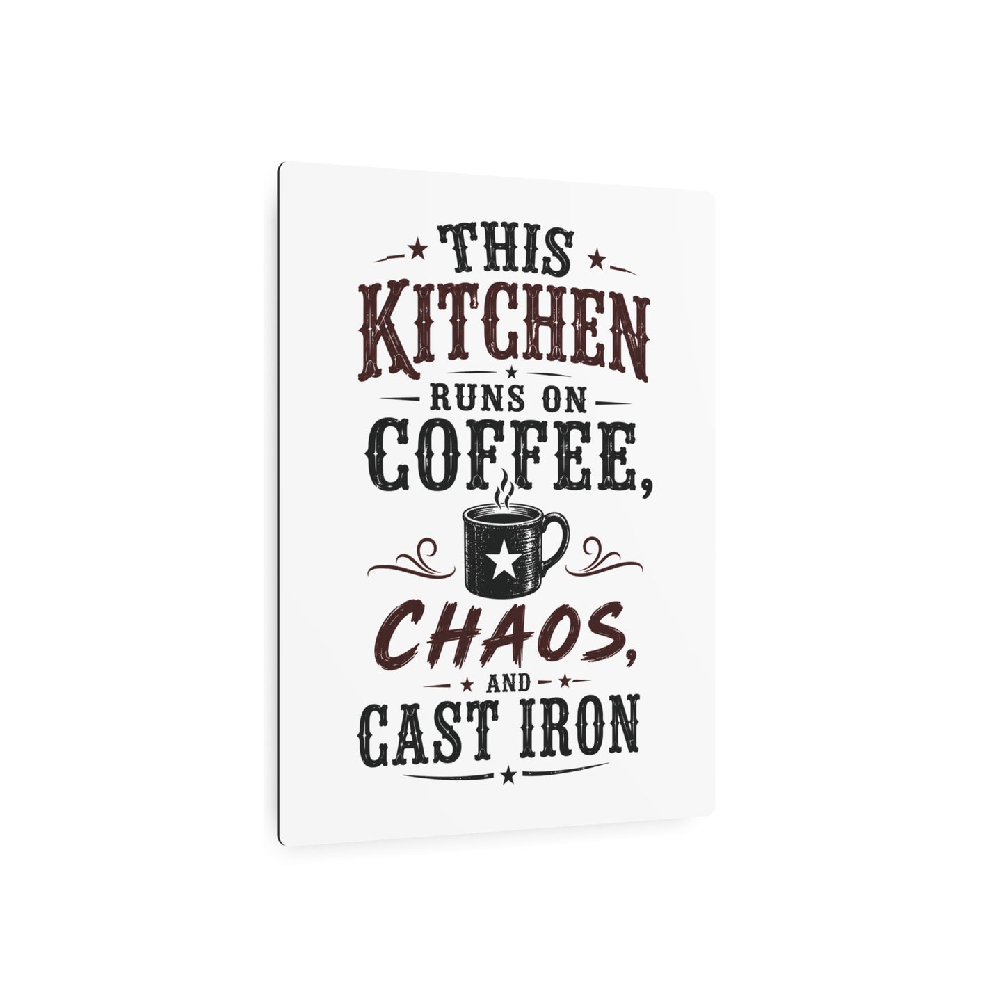 Coffee Chaos Cast Iron  Metal Art Sign