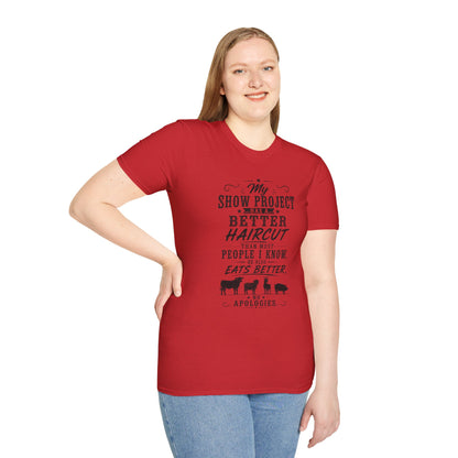 Project Has A Better Haircut  Adult Size T-Shirt