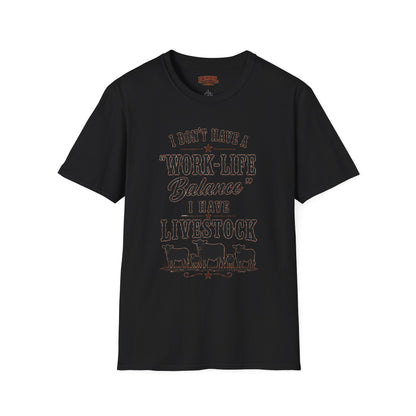 Livestock Work Life Balance   Adult Size T-Shirt