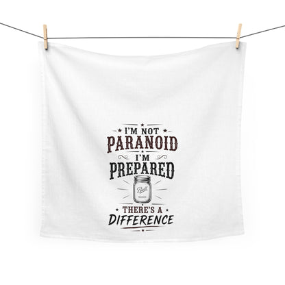 Not Paranoid Prepared   Kitchen Tea Towel