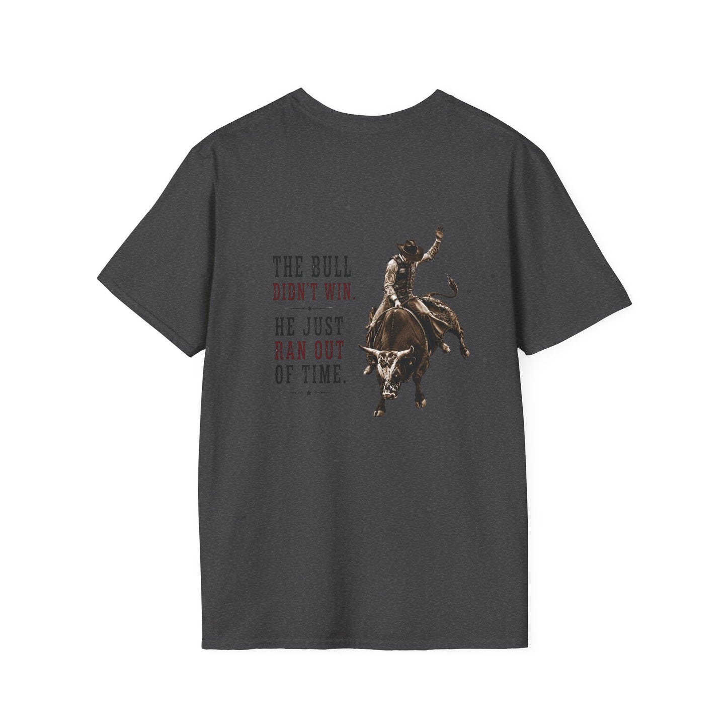 Bull Ran Out of Time (Back)  T-Shirt