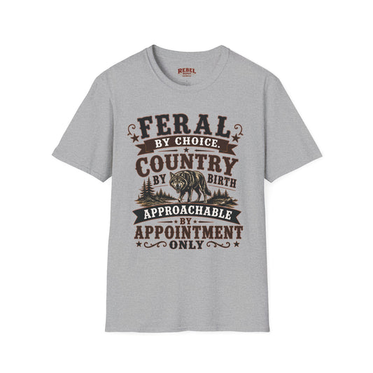 Feral By Choice  Adult Size T-Shirt