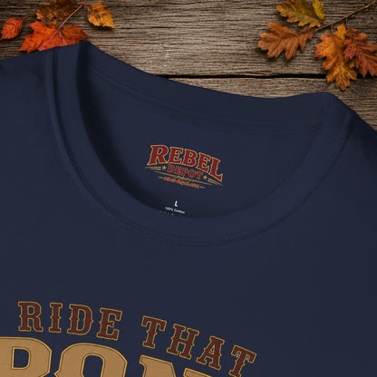 Ride That Pony Fast   Adult T-Shirt