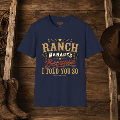 Ranch Manager  Adult Size T-Shirt