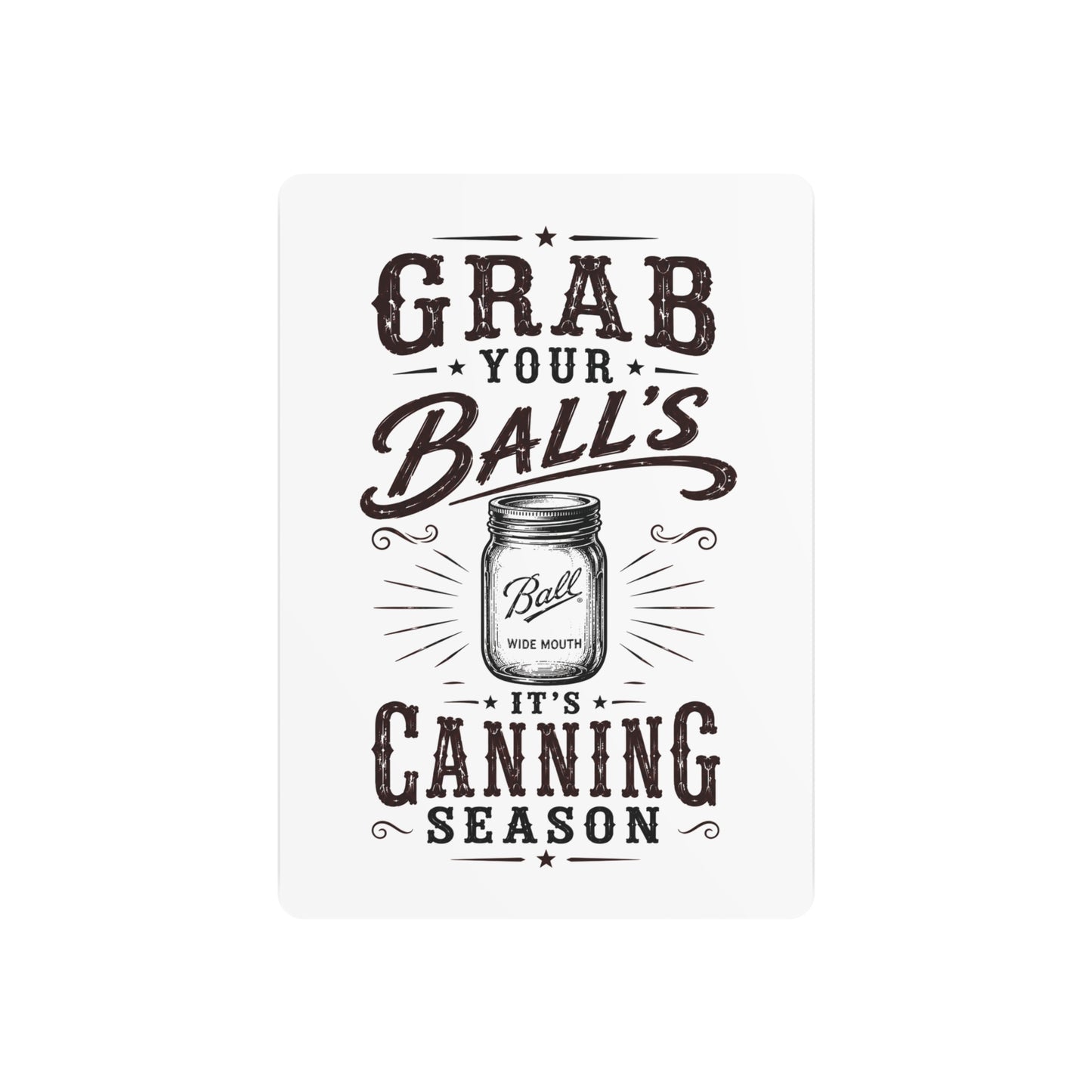 Grab Your Ball's  Metal Art Sign