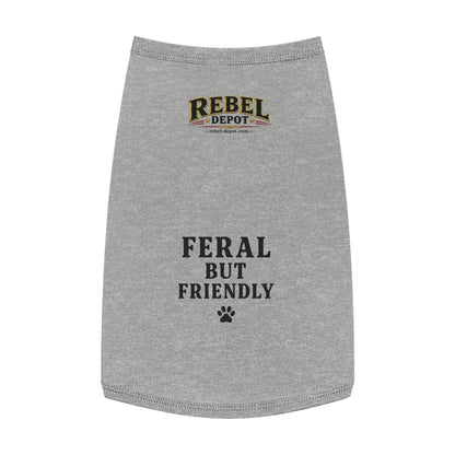 Feral But Friendly  Pet Tank Top
