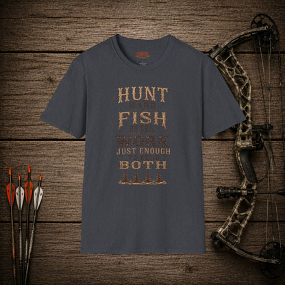 Hunt Fish Work  Adult Size T-Shirt