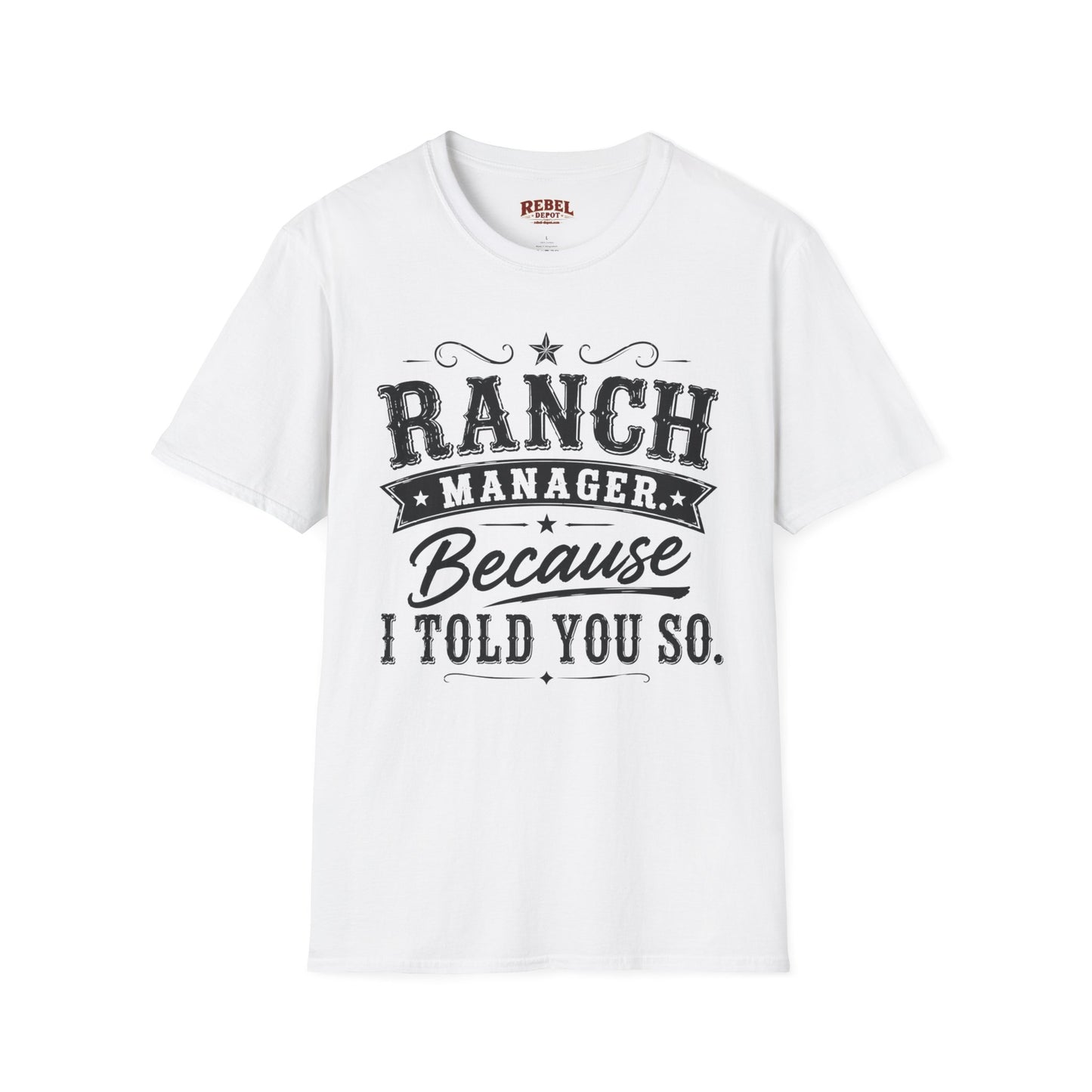 Ranch Manager  Adult Size T-Shirt