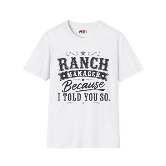 Ranch Manager  Adult Size T-Shirt