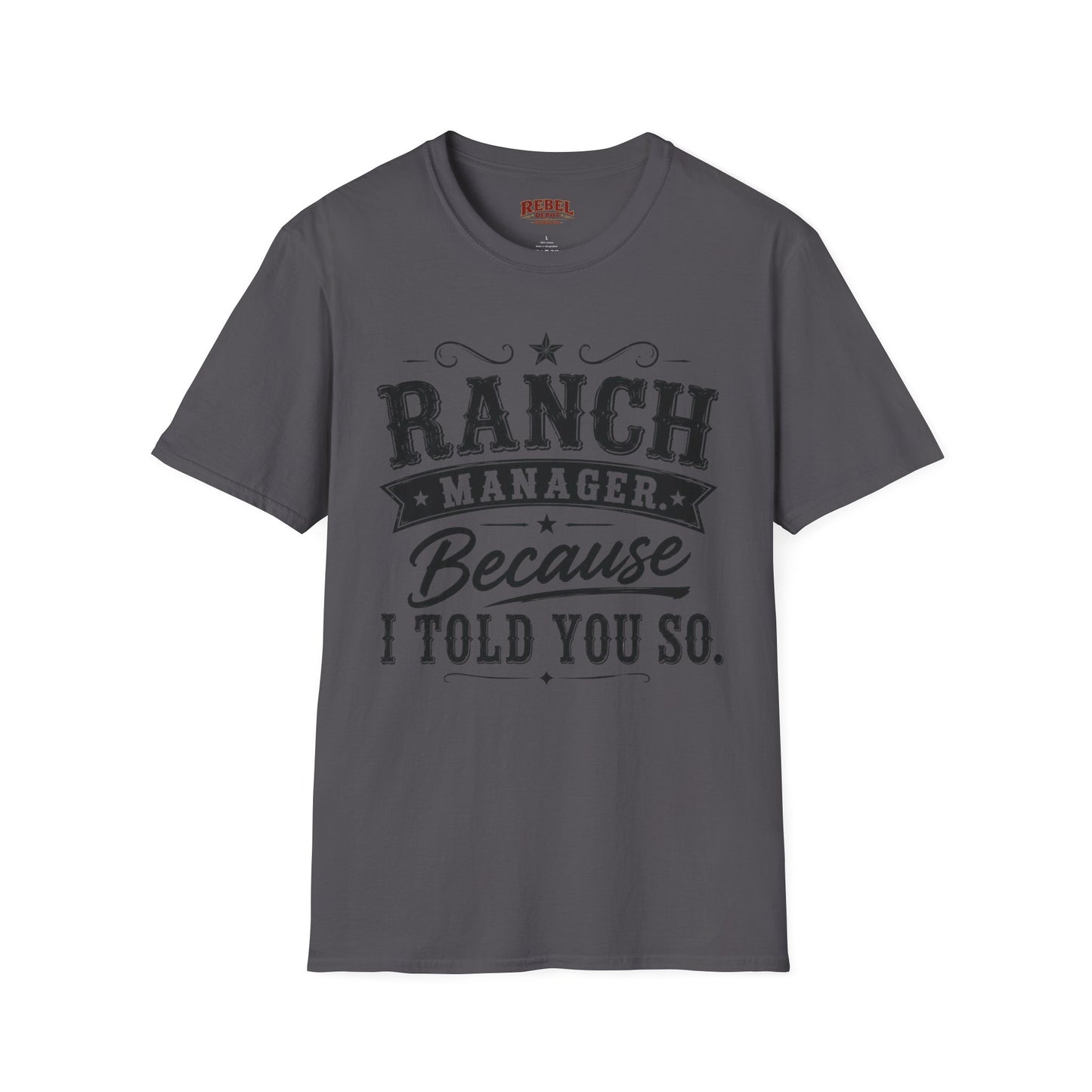 Ranch Manager  Adult Size T-Shirt