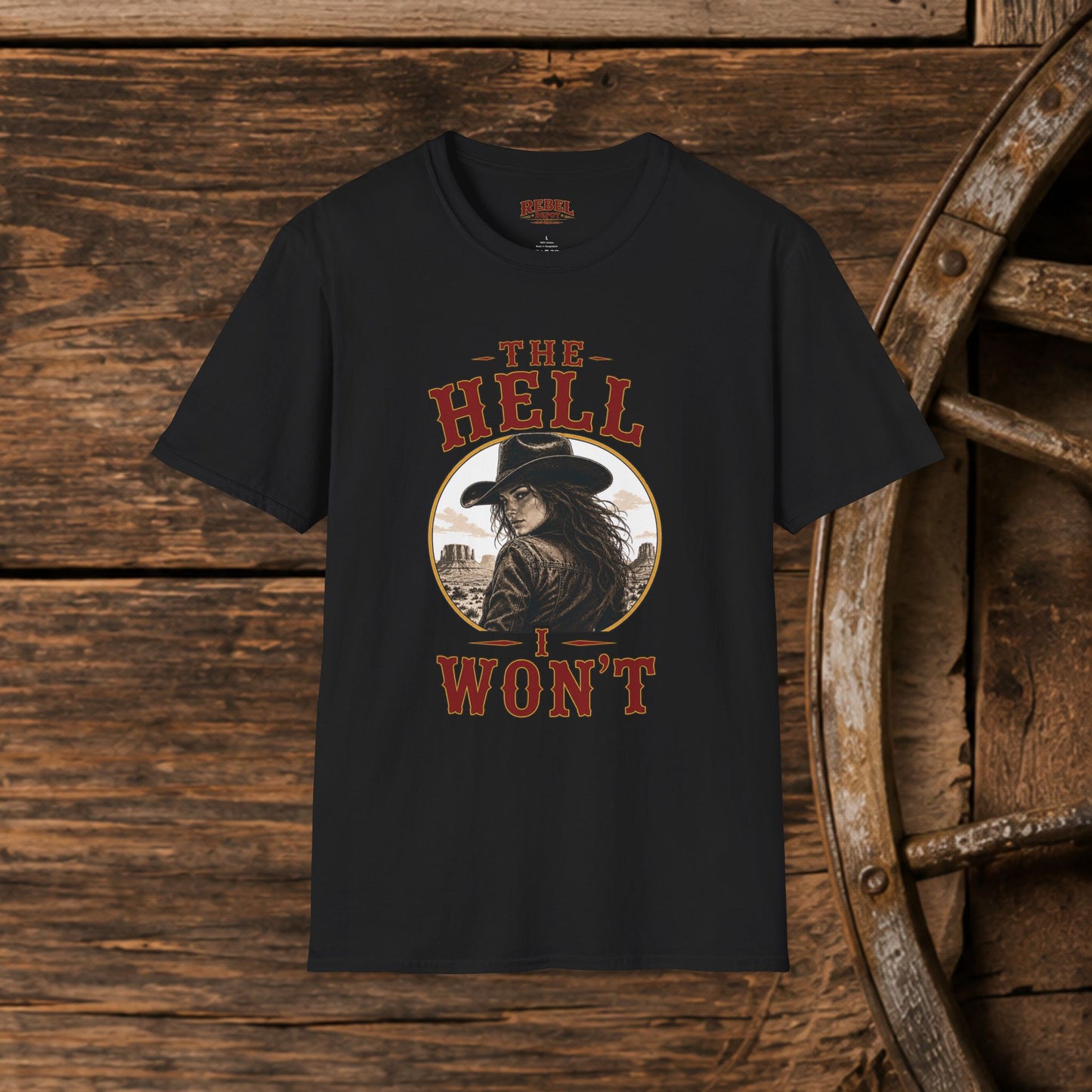 Hell I Won't  Adult T-Shirt