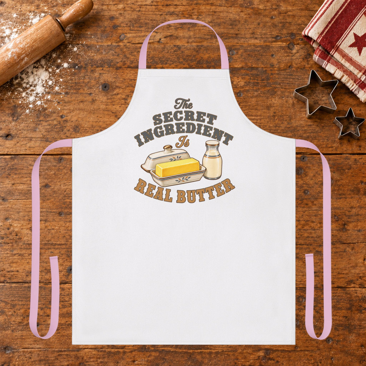 Butter Is Secret Ingredient  Apron