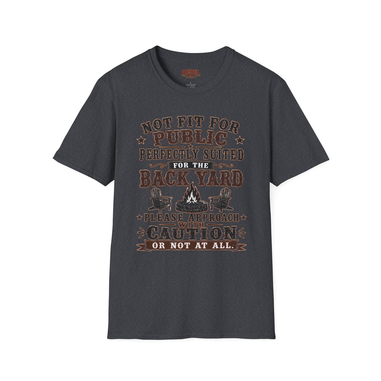 Not Fit For Public  Adult Size T-Shirt