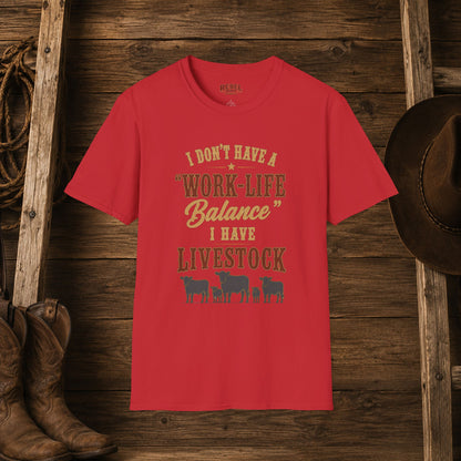 Livestock Work Life Balance   Adult Size T-Shirt