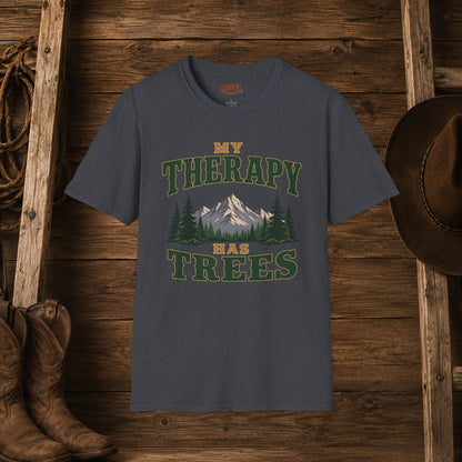 My Therapy Has Trees   Adult Size T-Shirt