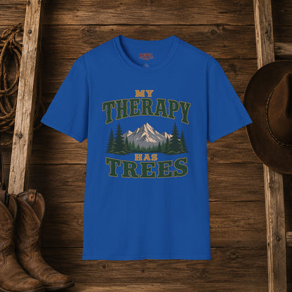 My Therapy Has Trees   Adult Size T-Shirt