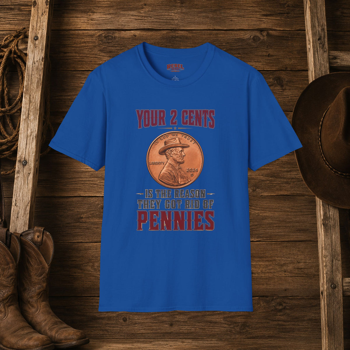 The Reason They Got Rid Of Pennies   Adult Size T-Shirt